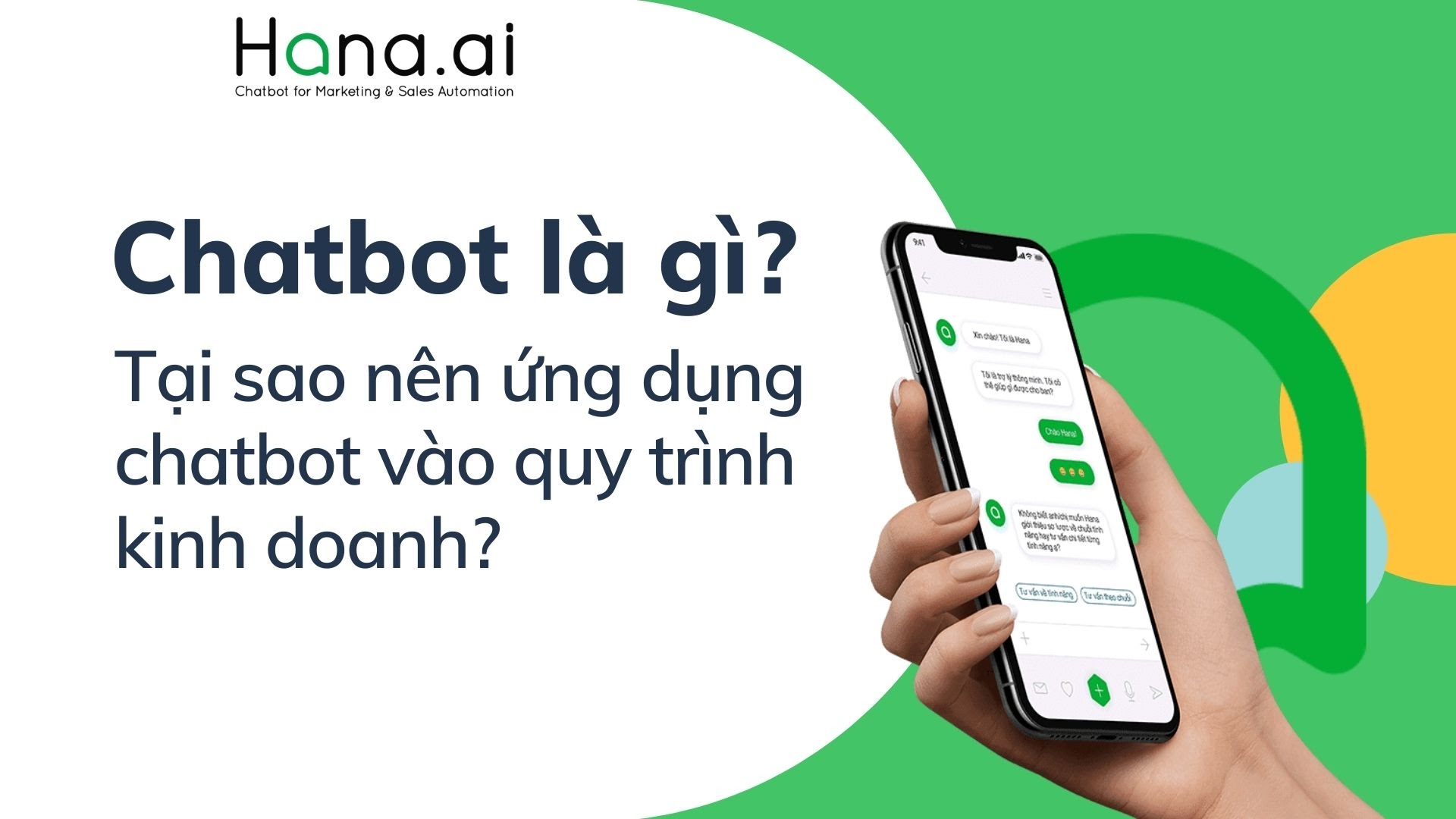 Chatbot là gì? Tại sao nên ứng dụng chatbot vào quy trình kinh doanh?
