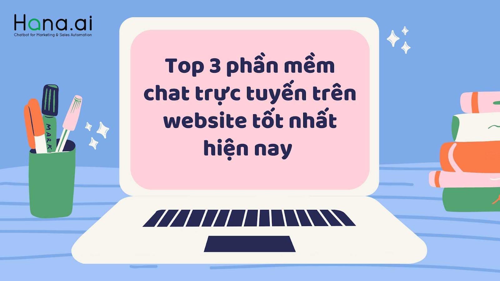 Top 3 phần mềm chat trực tuyến trên website tốt nhất hiện nay!