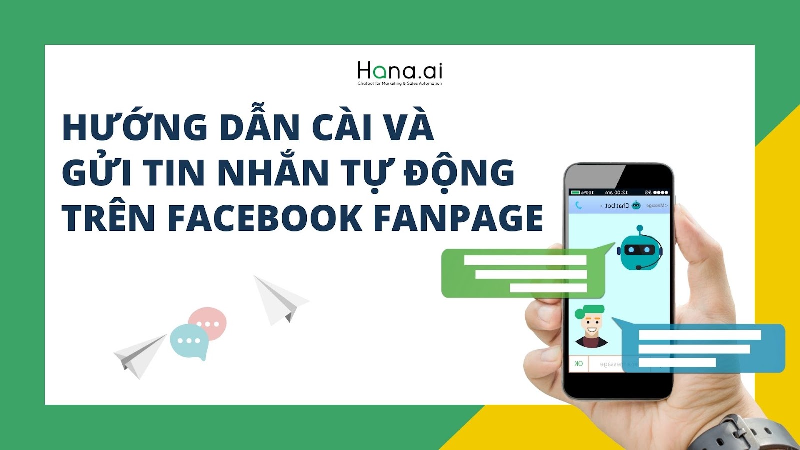 Hướng dẫn cài và gửi tin nhắn tự động trên Facebook Fanpage