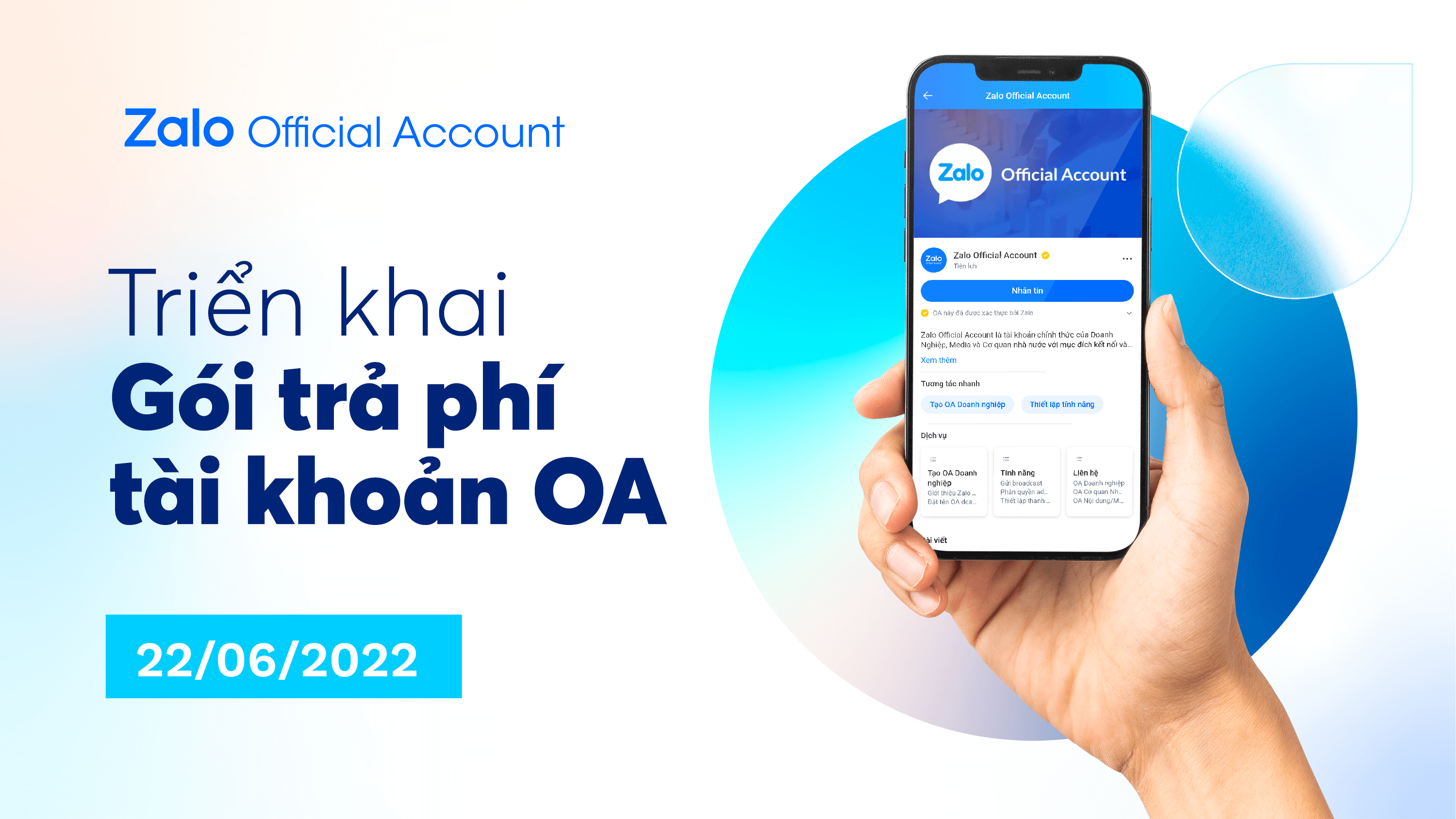ZALO THAY ĐỔI CHÍNH SÁCH ĐỐI VỚI ZALO OA TỪ NGÀY 22/06/2022