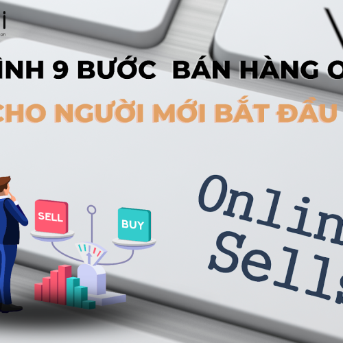 Quy trình 9 bước bán bán hàng online hiệu quả cho người mới bắt đầu
